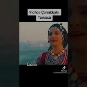 9 Dilde Çanakkale Türküsü