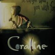 Coraline Soundtrack End Credits