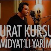 Midyat Lı Yarim İnan Sana Hayranım Murat Kurşun Müzik Video Official