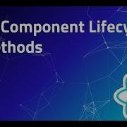 8 Component Lifecycle Methods React Tutorial