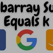 Subarray Sum Equals K Leetcode Subarray Sum Equal To K Python Amazon Interview Question
