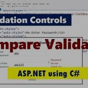 Validation Controls In ASP NET Compare Validator ASP NET Using C