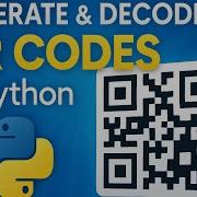 Master QR Code Wizardry In Python Create Your Own Generator Decoder NOW