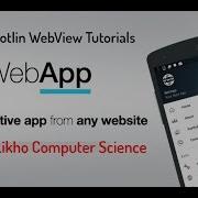 Android Kotlin WebView Tutorials Part 4 Kotlin Android Studio