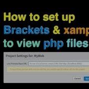 Set Up Brackets To Work With Xampp Vm And Php