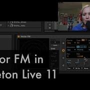 Vector FM In Ableton Live 11