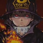 Fire Force AMV PYROMANIA