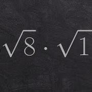 Learn How To Simplify An Expression By Multiplying Two Radicals