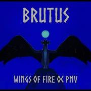 BRUTUS Wings Of Fire OC PMV Cw Gore Flash