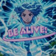 Be Alive 1 Hour