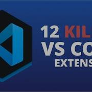 12 Killer VS Code Extensions
