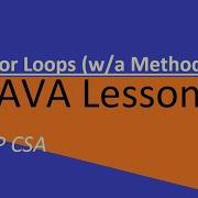 AP CSA Unit 4 For Loops With A Method