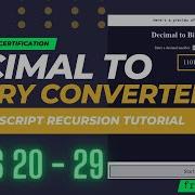JavaScript Recursion Project Decimal To Binary Converter Steps 20 29 FreeCodeCamp Solutions