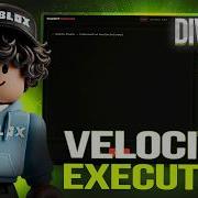Velocity Executor Menu 2026 Roblox X Velocity Executor Update Roblox Executor New