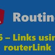 10 6 Navigation Link Using RouterLink Routing Angular Series