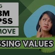 How To Remove Missing Values Using SPSS