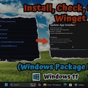 How To Install Check And Update Winget Windows Package Manager On Windows 11 10 Full Tutorial