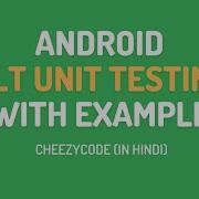 Android HILT Testing Tutorial Unit Testing Room Example CheezyCode Hindi