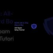 Echobots Gg Anti Spam Setup Tutorial
