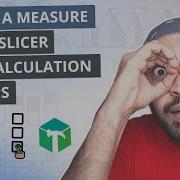 Select A Measure Using A Slicer And Calculation Groups