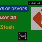 Day 31 Git Stash KodekloudEngineer