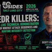 EDR Killers Live Rootkit Demo That Blinds Security Tools BSidesSLC 2026