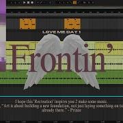 Recreating Frontin By Pharrell Feat Jay Z From Scratch