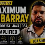 Maximum Subarray LeetCode 53 Java DSA Simplified