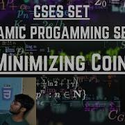 CSES Set Minimizing Coins DP Series