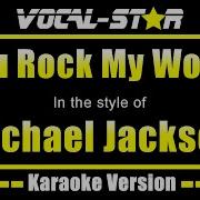 Michael Jackson You Rock My World With Lyrics HD Vocal Star Karaoke