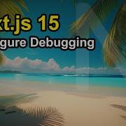 Configure Debugging Next Js 15 App In VS Code