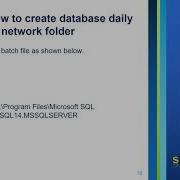 How To Create Sql Server Database Daily Backup In Network Folder