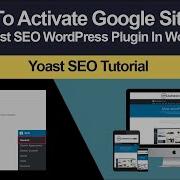 How To Activate Google Sitemap With Yoast SEO Plugin Step By Step Tutorial