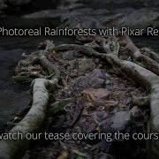 Lighting Photoreal Rainforests With Pixar RenderMan
