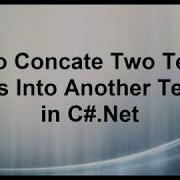 How To Concate Two Textbox Values Into Another Textbox In C