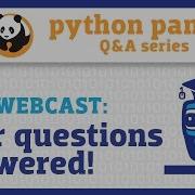 Your Pandas Questions Answered Webcast