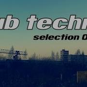 DUB TECHNO Selection 097 Forgotten Chords