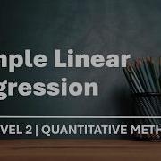 CFA Level 2 Quantitative Methods Simple Linear Regression In Excel