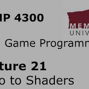 COMP4300 Game Programming Lecture 21 Introduction To Shaders