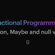 Functional Programming 09 Option Maybe And Null Value