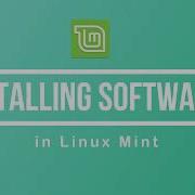 How To Install Softwares In Linux Mint