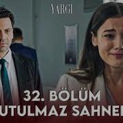 Yargı 32 Bölüm Aklımızda Kalanlar Yargı