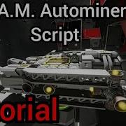 P A M Autominer Script Tutorial