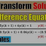 Z Transform Solution Of Difference Equation Examples 1 2 Part 1