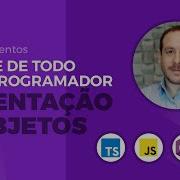 A Base Do Programador Orientação A Objetos Em C JavaScript TypeScript E Dart