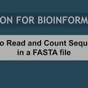 Reading FASTA Files Python Tutorial For Bioinformatics