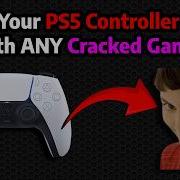 Заставьте свой контроллер PS5 работать с ЛЮБОЙ взломанной игрой