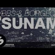 DVBBS Borgeous TSUNAMI Original Mix