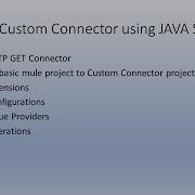 Mule 4 Custom Connector Part 2