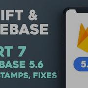 Firebase 5 6 Update Timestamps Async Image Loading Fixes Swift Firebase Part 7